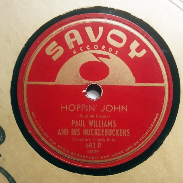 PAUL WILLIAMS HUCKLEBUCKERS Hoppin' John/The Huckle-Buck SAVOY 683 78RPM HEAR