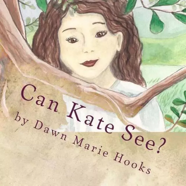 Can Kate See? by Dawn Marie Hooks (English) Paperback Book