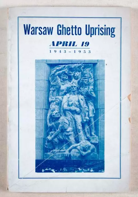 J M Budish / Warsaw Ghetto Uprising April 19th 10th Anniversary 1943-1953/ 1st