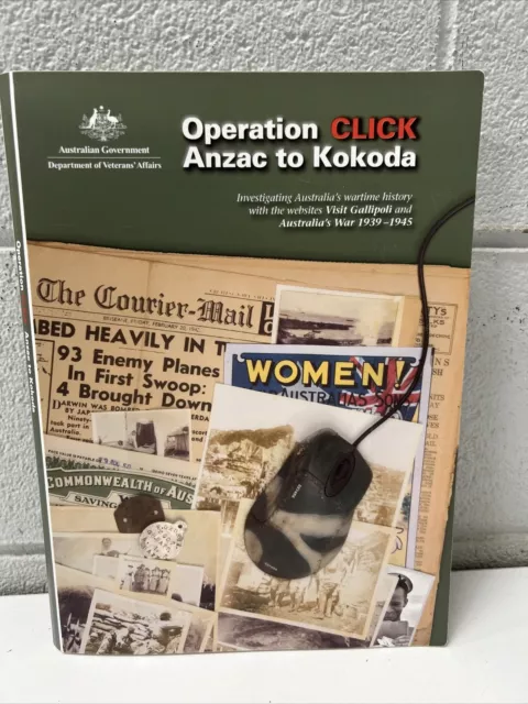 Vintage Book Operation Click Anzac To Kokoda Gallipoli And Australias Wars O