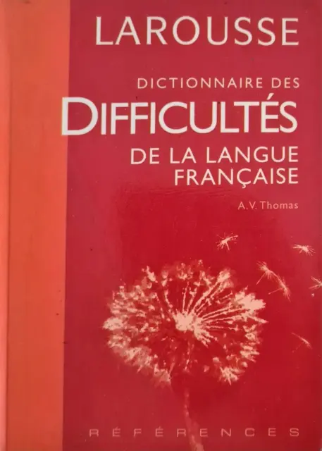 LAROUSSE Dictionnaire des difficultés de la langue française - Adolphe V. Thomas