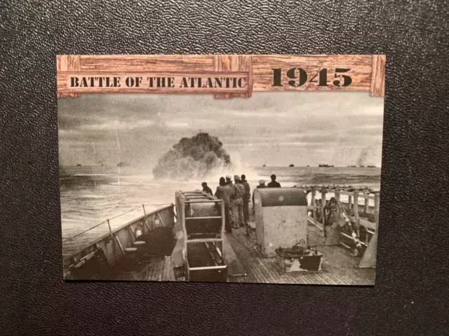 2021 Historic Autographs End of the War 1945  BATTLE OF THE ATLANTIC  Card #58