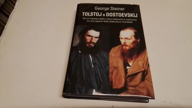 Tolstoj o Dostoevskij - George Steiner - Mondolibri 2005, 3f25 Tolstoj o Dostoevskij - George Steiner - Mondolibri 2005, 3f25
