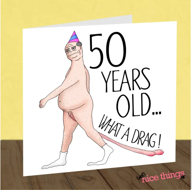 50. Geburtstag Drag lustige Geburtstagskarte, unhöfliche Karte für ihn, schmutzige Geburtstagskarte 50 2