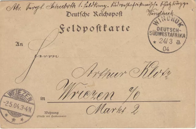 DSWA, Feldpostkarte v. Windhuk n.Wriezen, 24.3.04 saubere Stempel, Krieg in SWA,