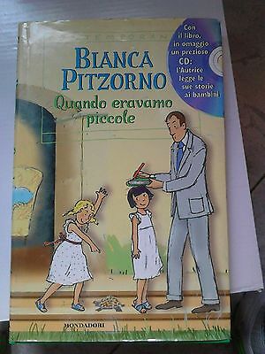 Bianca Pitzorno-Quando eravamo piccole + cd audio Mondadori 2002