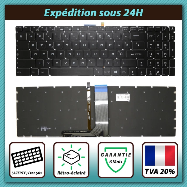 Clavier AZERTY Français Pour MSI GL62MVR-7RFX / GL62VR-7RFX - Référence NSK-FB1BN - Neuf