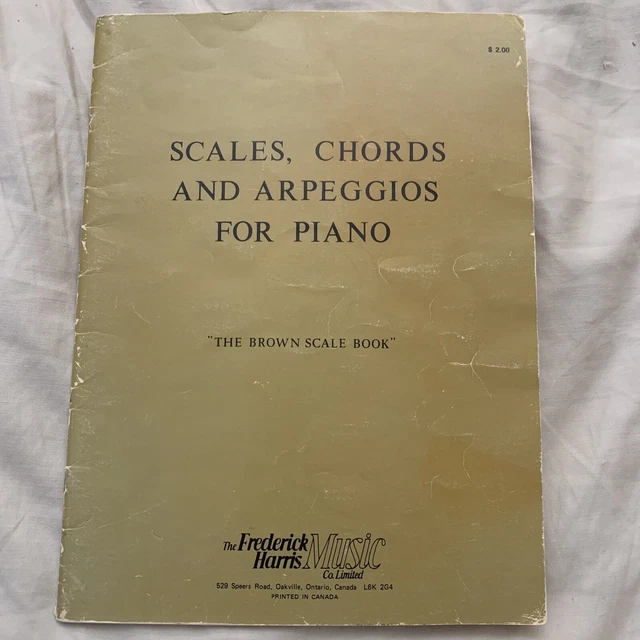 SCALES CHORDS AND Arpeggios for Piano Brown Scale Book Federick Harris