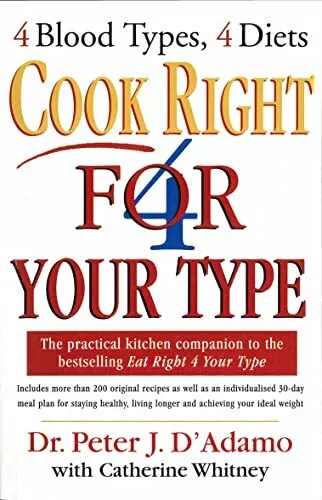 Cook Right 4 Your Type by D'Adamo, Dr Peter Paperback Book The Cheap Fast Free