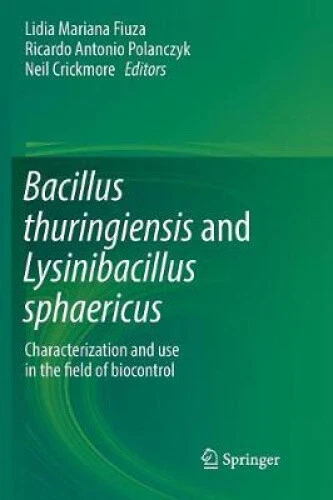 BACILLUS THURINGIENSIS UND Lysinibacillus sphaericus Charakterisierung