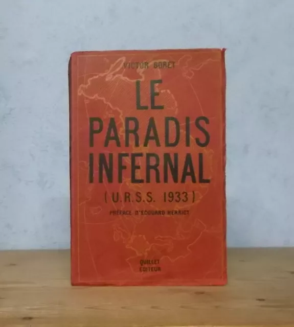 Russie Revolution Soviets Kolkhozes Le Paradis Infernal U.r.s.s. 1933 (V. Boret)