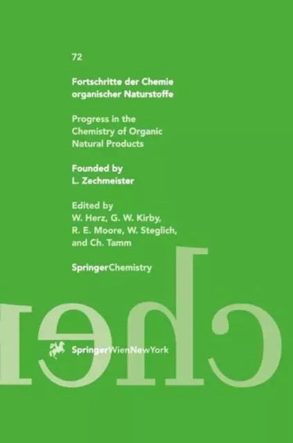 Fortschritte der Chemie organischer Naturstoffe / Progress in the Chemistry...