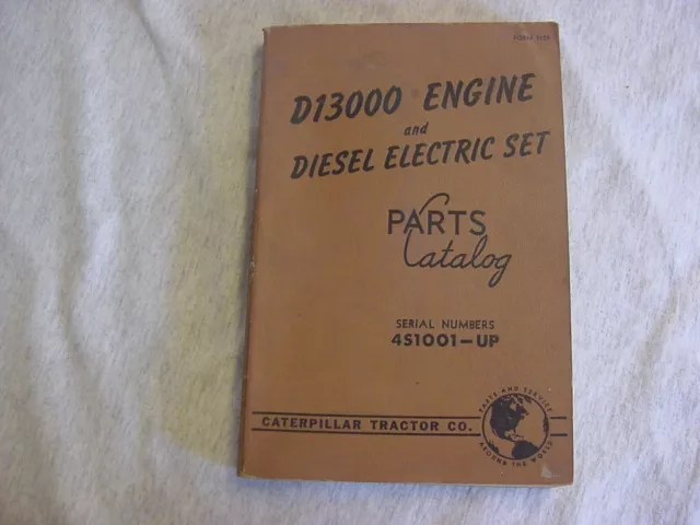 Caterpillar Tractor Co. D1300 Engine and Diesel Electric Set Parts Catalog
