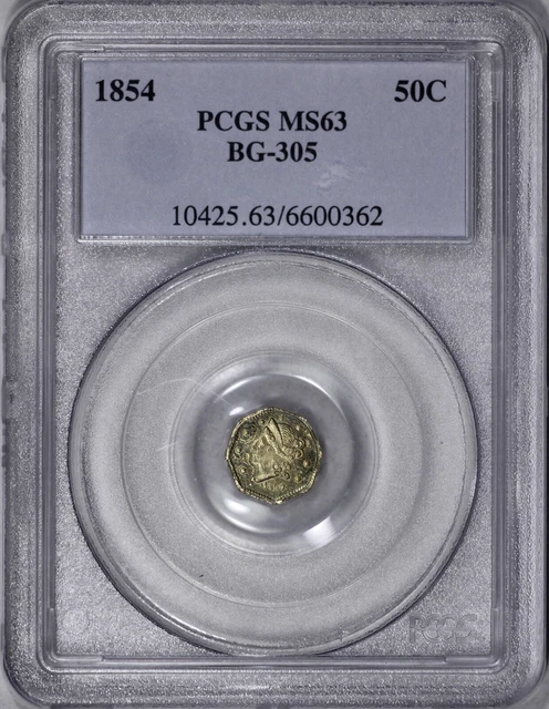 1854 50c California Fractional Octagonal Gold PCGS MS 63 BG- 305