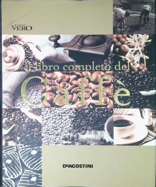 Il libro completo del caffè