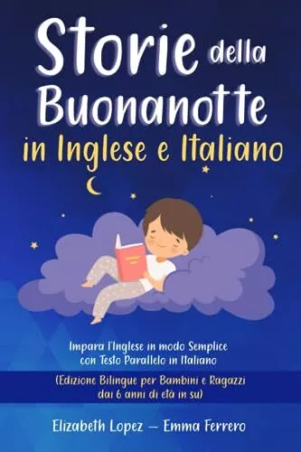 Storie della Buonanotte in Inglese ..., Lopez, Elizabet