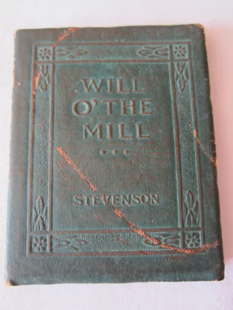 Antique Little Leather Library WILL O' THE MILL by Robert Louis Stevenson Book