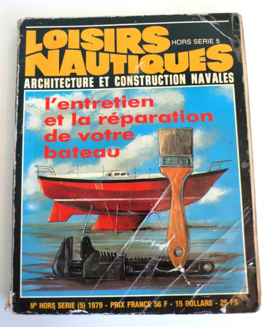 Loisirs Nautiques  Hors Série N°5 Entretien Et Réparation  Complet État D'usage