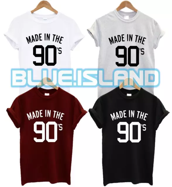 Made In The 90'S T Shirt Swag Dope Fashion Quote Hipster Tumblr Gift Present New