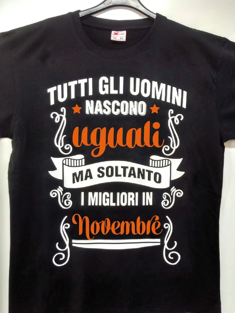 Tshirt compleanno - idea regalo - maglietta  - tutti gli uomini TAGLIE S M L