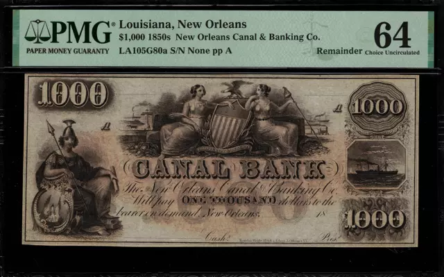1850's $1000 Obsolete - New Orleans, Louisiana - Canal Bank - Graded PMG 64
