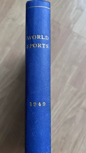 B211:World Sports Magazine Jan-Dec 1949 (12 months) beautifully bound. Rare!
