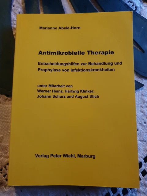 Antimikrobielle Therapie von Abele-Horn, Marianne
