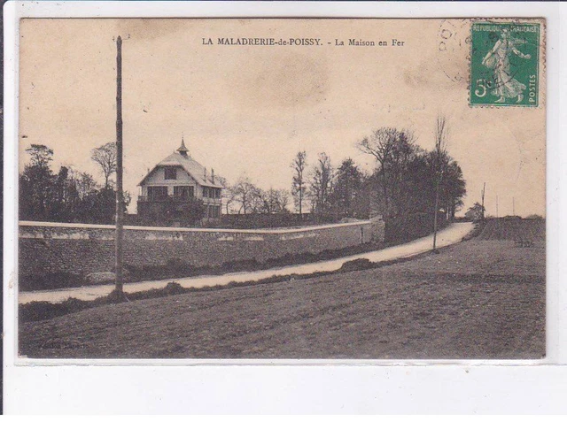 LA MALADRERIE-de-POISSY: la maison en fer - très bon état