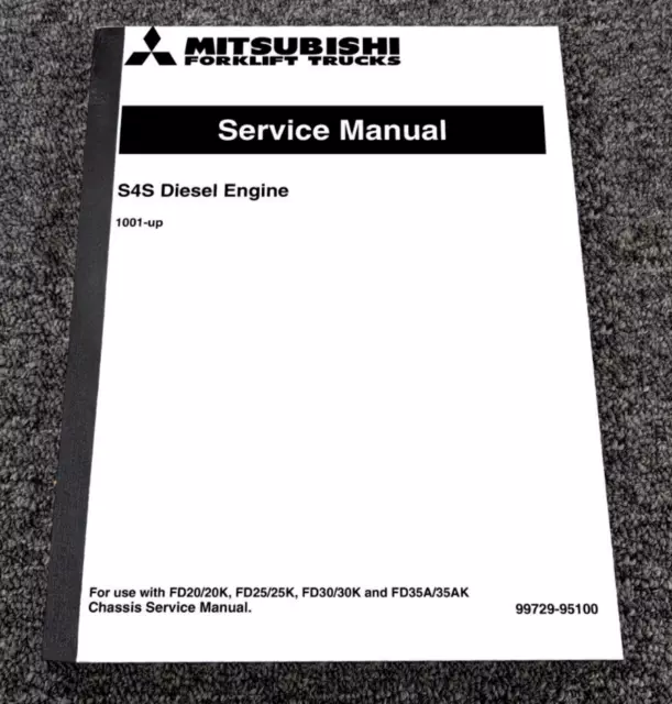 Mitsubishi S4S Diesel Engine on FD35A FD35AK Service Repair Manual 99729-95100