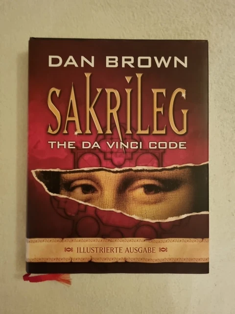 Dan Brown Sakrileg The Da Vinci Code Illustrierte Ausgabe SAKRILEG THE DA Vinci Code von Dan Brown Illustrierte Ausgabe Deutsch