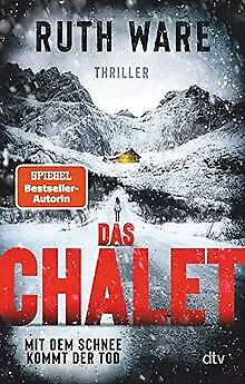 Das Chalet: Mit dem Schnee kommt der Tod – Thriller von ... | Buch | Zustand gut