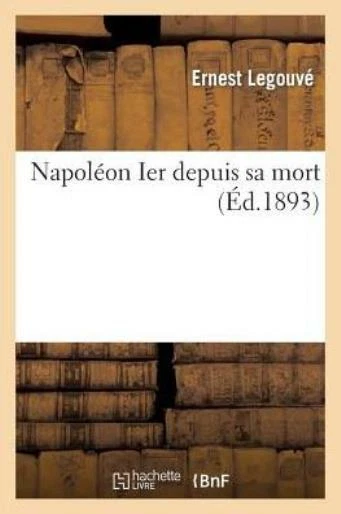 Napol?On Ier Depuis Sa Mort