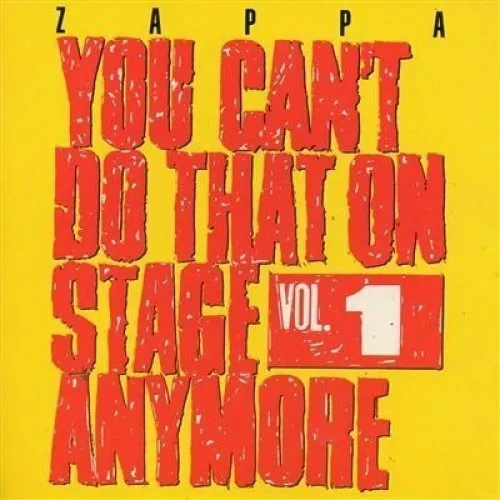 Frank Zappa [2 CD] You can't do that on stage anymore 1