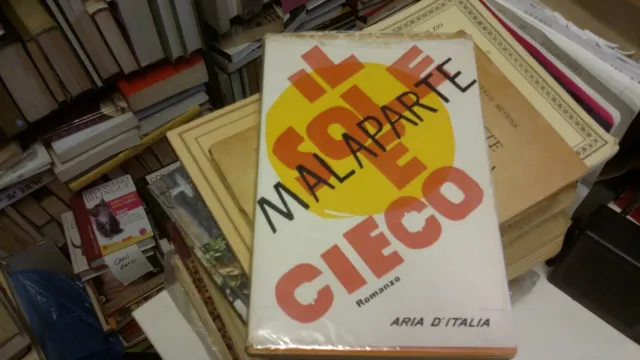 IL SOLE E' CIECO - CURZIO MALAPARTE - ARIA D'ITALIA - 1957, 27gn21
