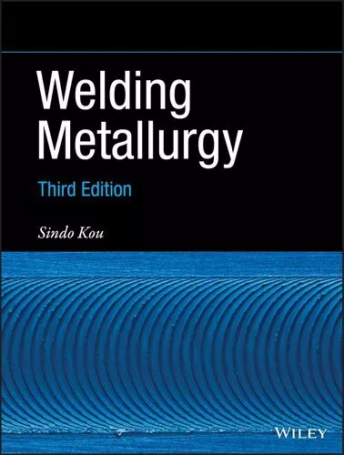 Welding Metallurgy by Sindo Kou 9781119524816 | Brand New | Free UK Shipping