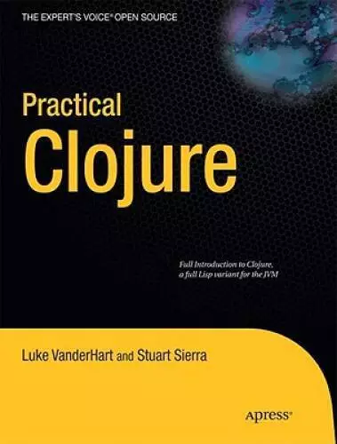 Practical Clojure (Expert's Voice in Open Source) - Paperback - VERY GOOD