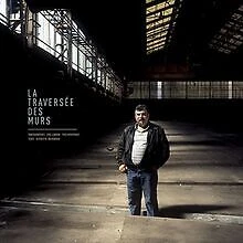 La traversée des murs de Yves Morfouace, Eric Le Brun | Livre | état très bon