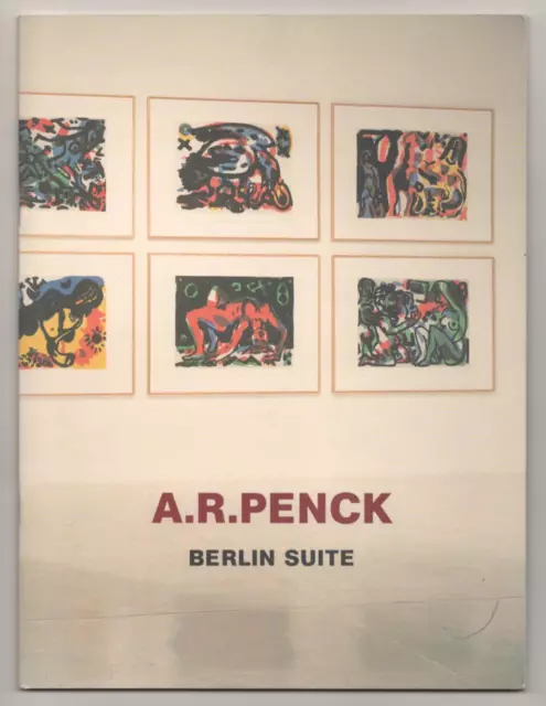 A R PENCK / A.R PENCK BERLIN SUITE 1st Edition 1990 #186374