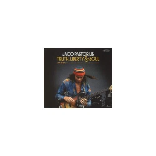 JACO PASTORIUS - TRUTH LIBERTY SOUL-LIVE IN NYC THE COMPLET - New