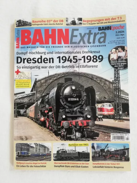 BahnExtra 2/2024 : Dresden 1945-1989, Saarland 1965, T 3 bei der DR, Türkei 1977