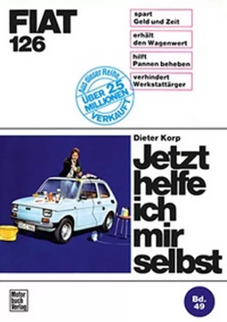 Werkstatthandbuch Reparaturanleitung - Jetzt Helfe Ich Mir Selbst 49 Fiat 126