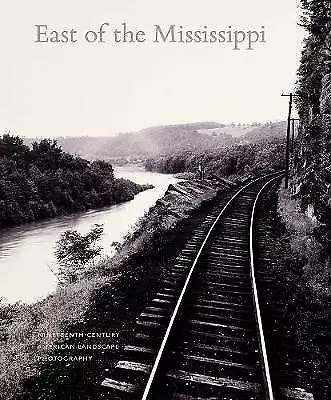 East of the Mississippi NineteenthCentury American