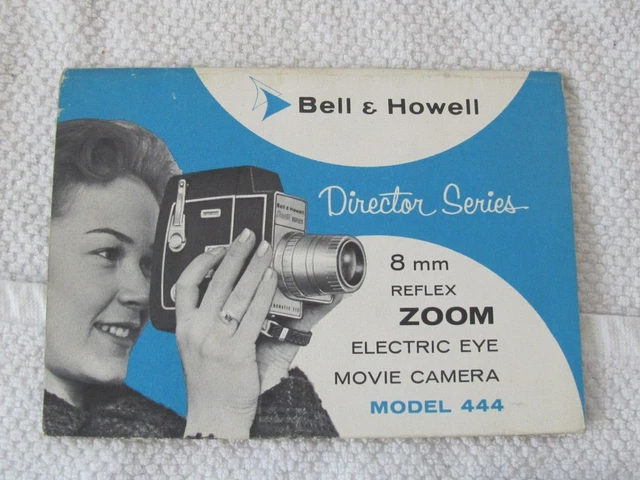 Bell & Howell Director 444 Electric Eye 8mm Movie Camera Instruction Manual