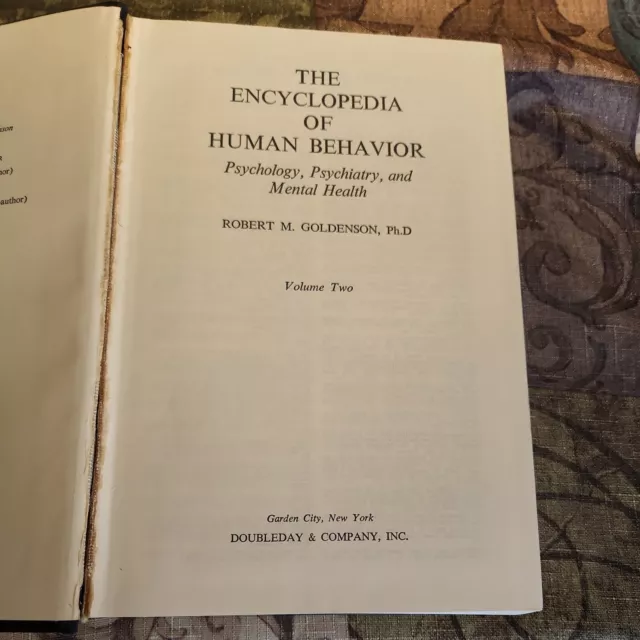 THE ENCYCLOPEDIA OF HUMAN BEHAVIOR by Robert M. Goldenson  Volume II.