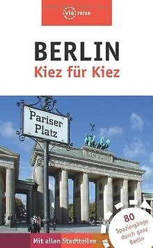 Berlin - Kiez für Kiez: Der Stadtführer für die gan... | Buch | Zustand sehr gut