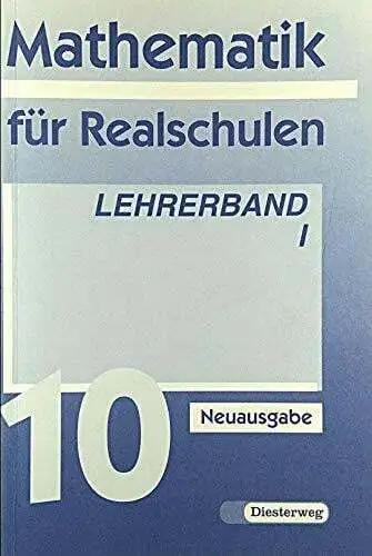 Mathematik für Realschulen - Neuausgaben / 10. Jahrgangsstufe Buch