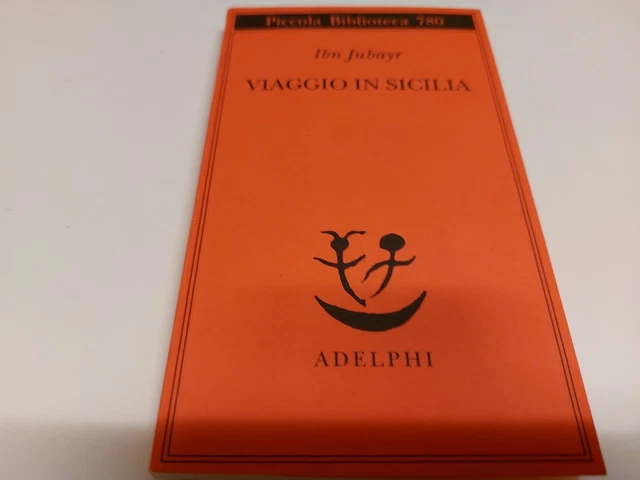 Viaggio in Sicilia - Jubayr Ibn - Adelphi 1s22