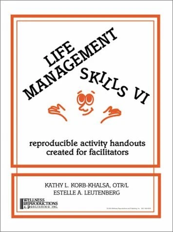 Reproducible Click LIFE MANAGEMENT SKILLS VI: REPRODUCIBLE ACTIVITY HANDOUTS By Amy L ...