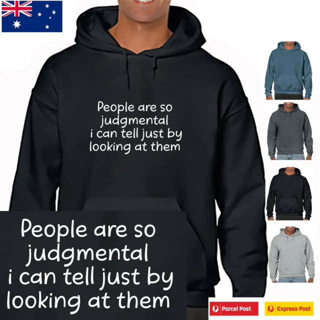 Funny Hoodie People are so judgmental i can tell Funny Hoodies slogan Men's Fun