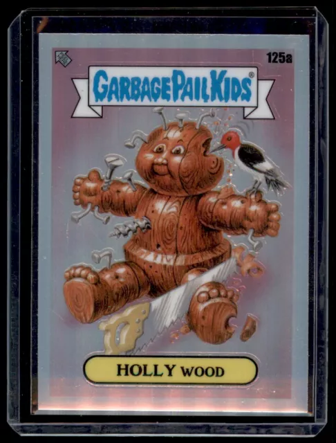 2021 Topps Chrome Garbage Pail Kids REFRACTOR Series 4 Holly Wood #125A